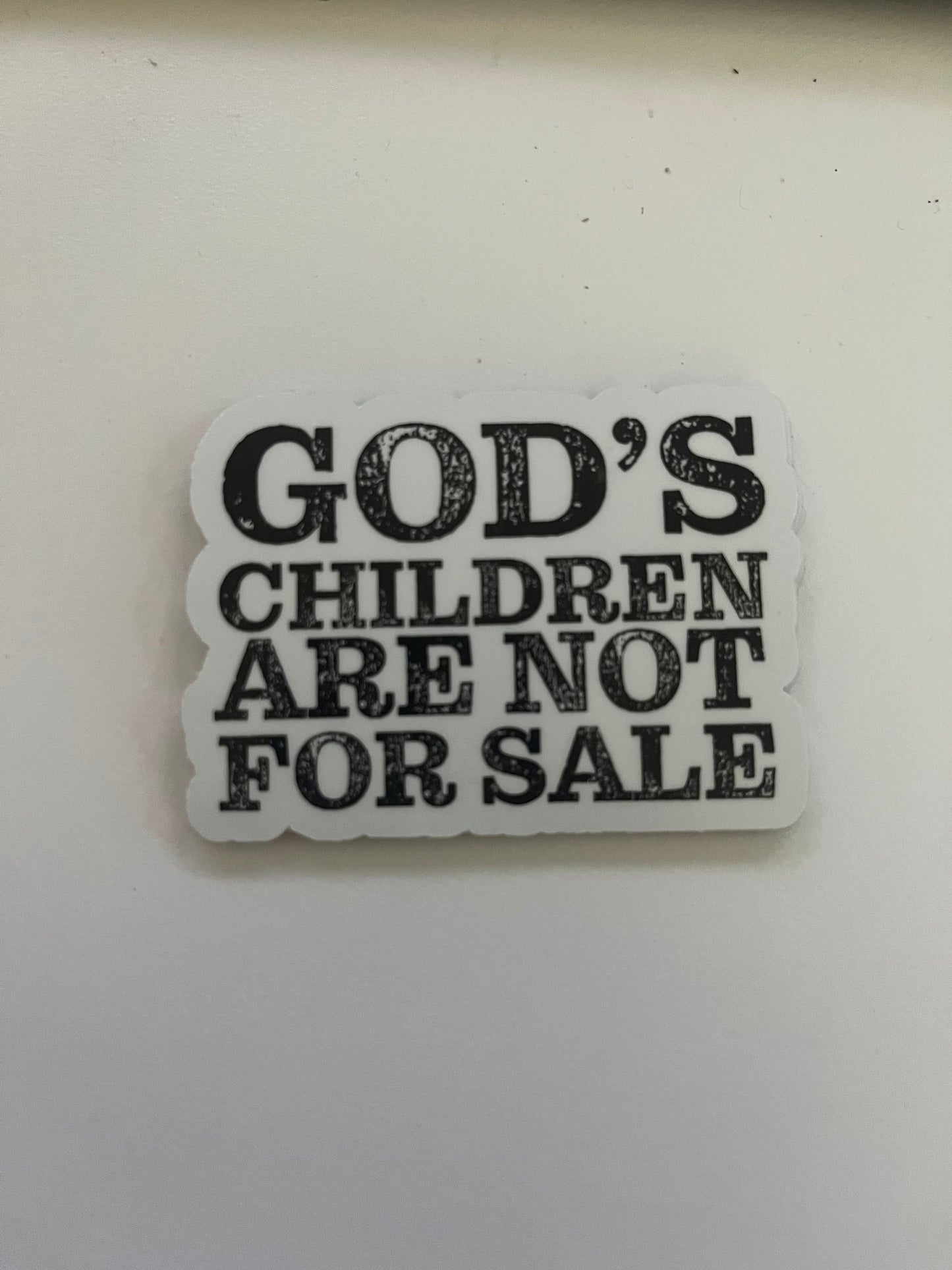 God’s Children Are Not For Sale Vinyl Decals