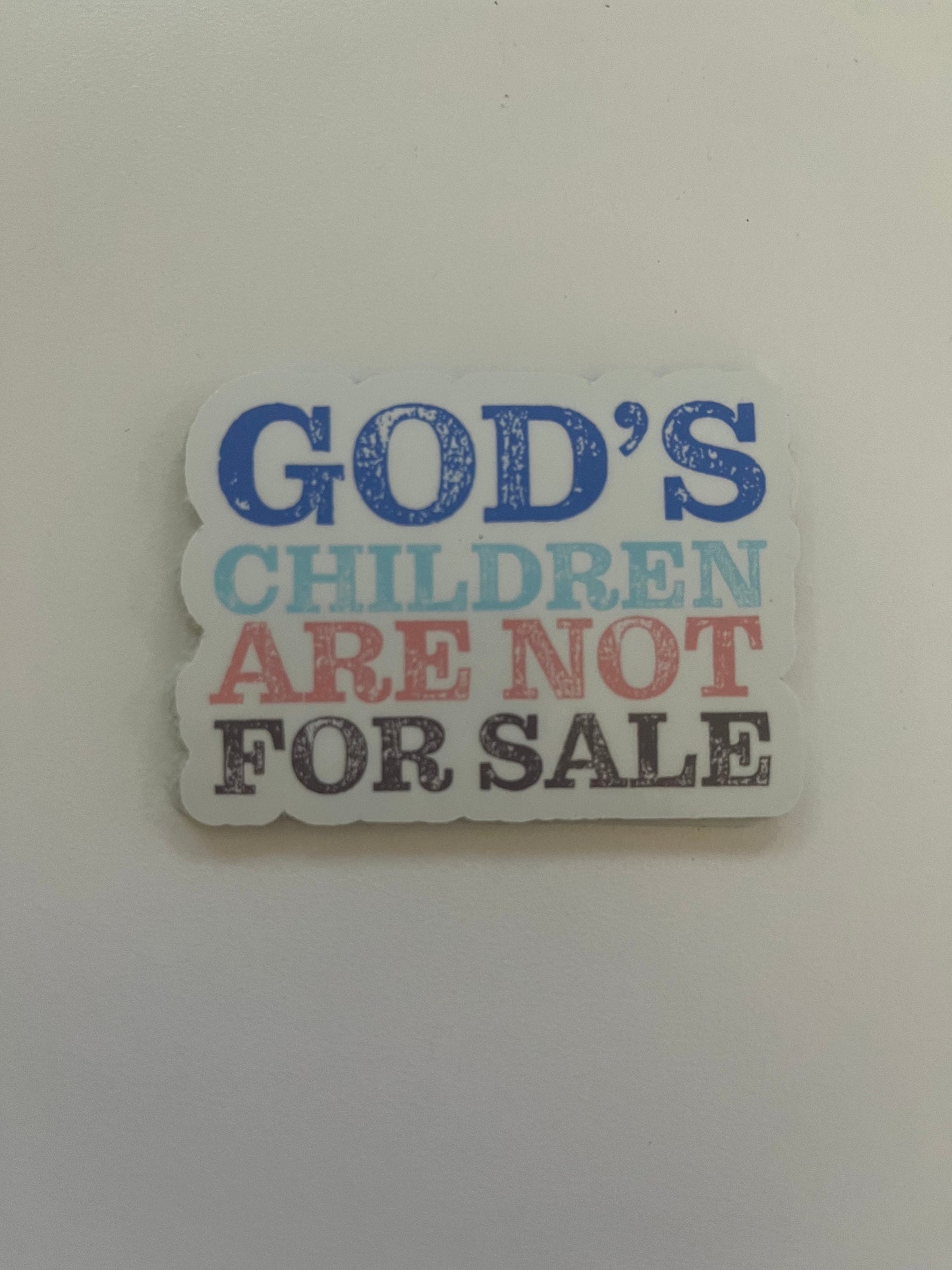God’s Children Are Not For Sale Vinyl Decals