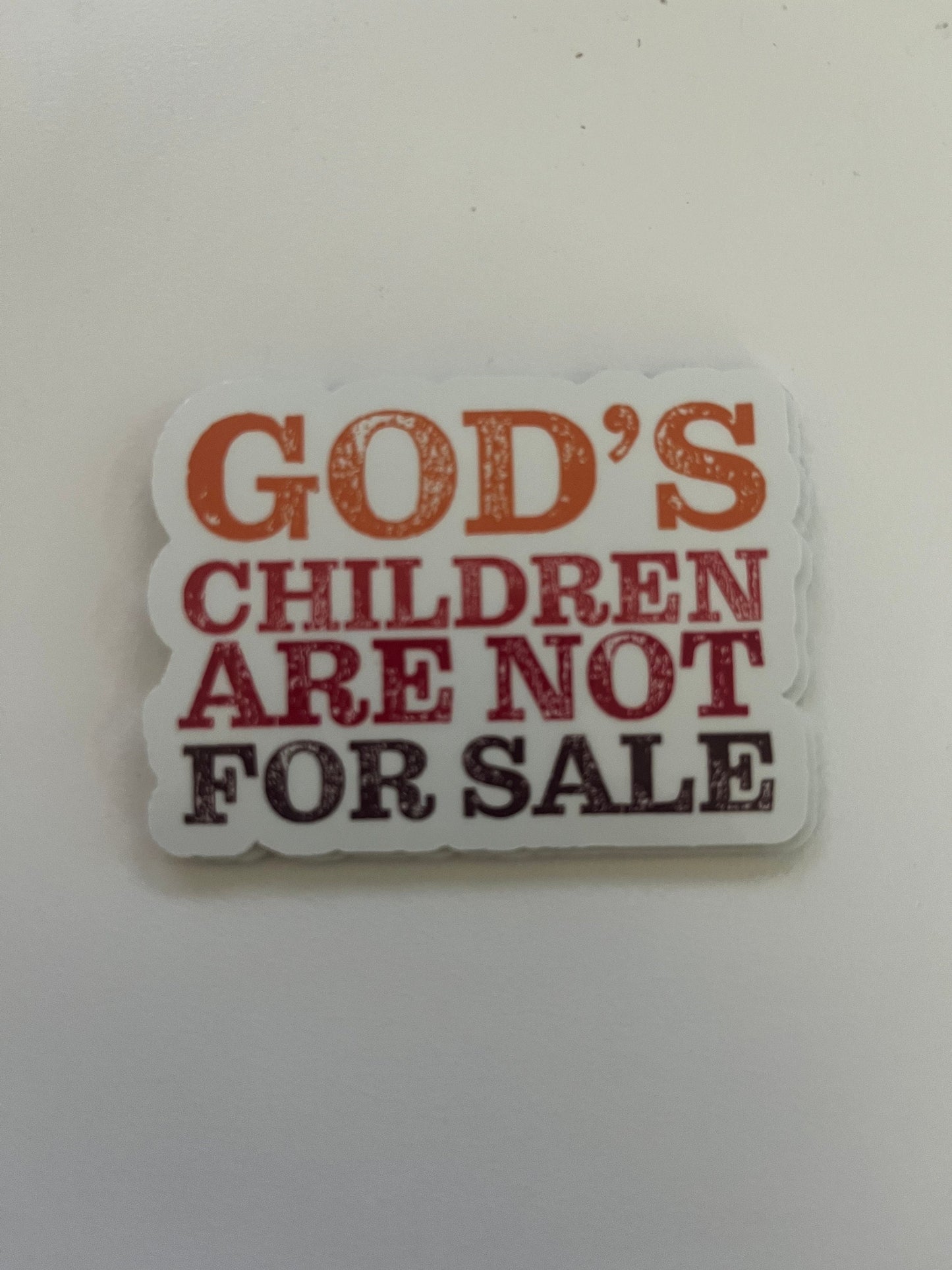 God’s Children Are Not For Sale Vinyl Decals