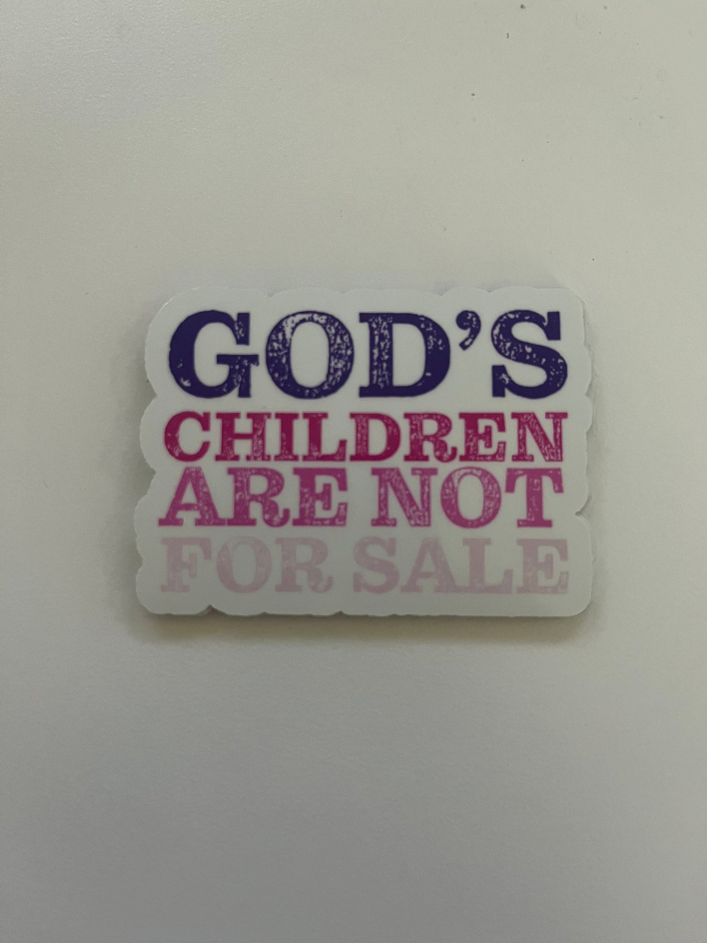God’s Children Are Not For Sale Vinyl Decals