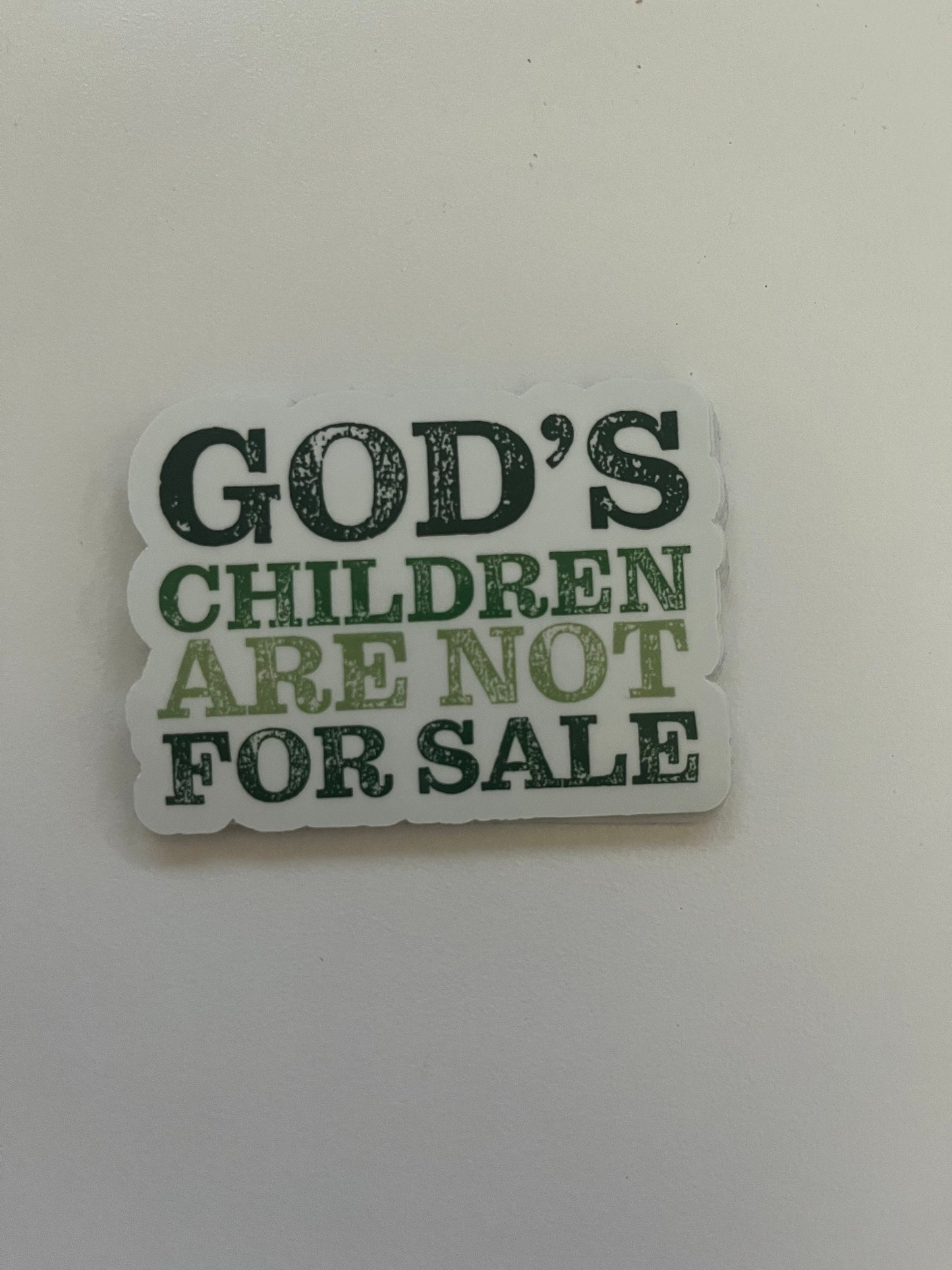 God’s Children Are Not For Sale Vinyl Decals