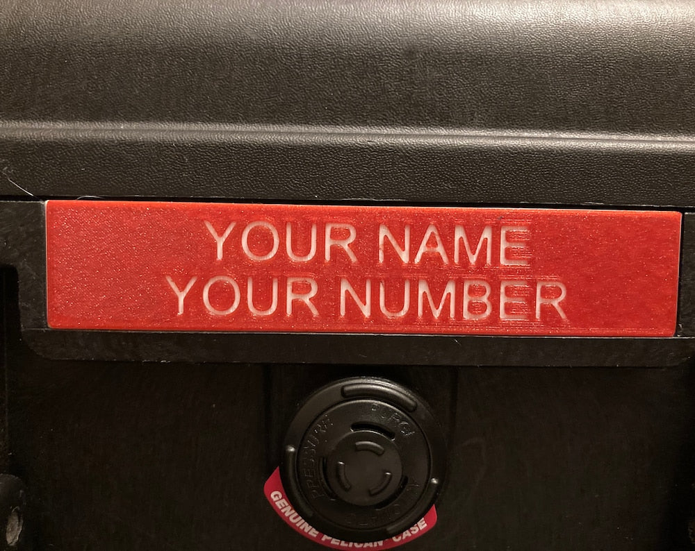 Customized name plate for Pelican 1510!