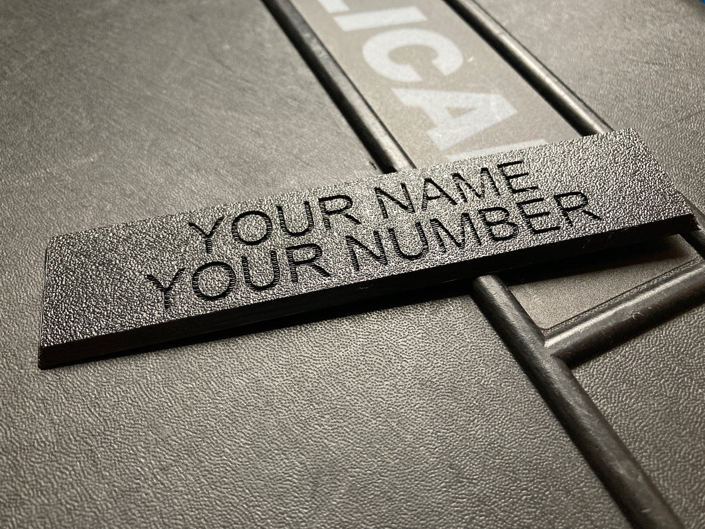Customized name plate for Pelican 1510!